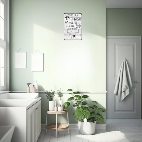 Funny Sarcastic Bathroom Decor Sign 8x12 Inches
