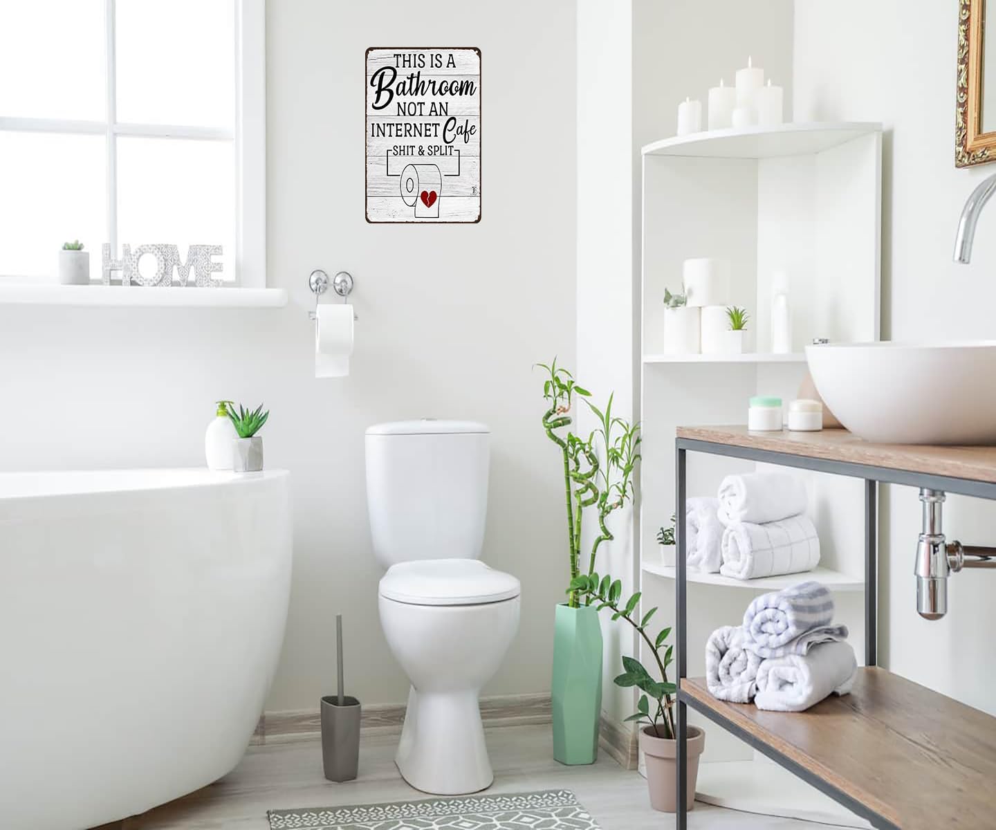 Funny Sarcastic Bathroom Decor Sign 8x12 Inches